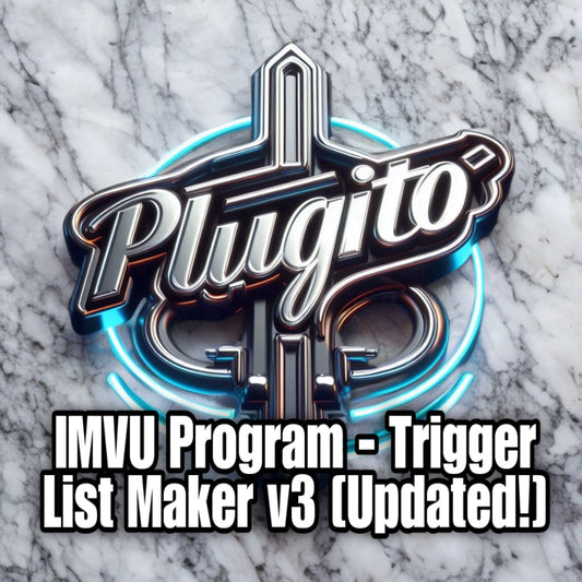 IMVU Program - Trigger List Maker v3 [Updated!]